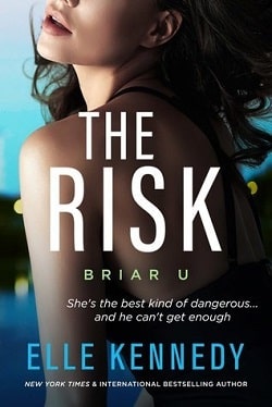 The Risk (Briar U 2) by Elle Kennedy