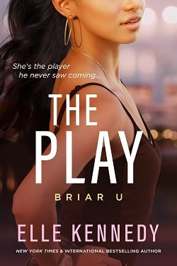 The Play (Briar U 3) by Elle Kennedy