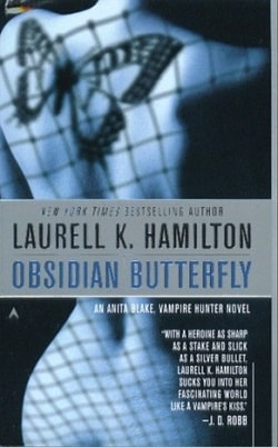 Obsidian Butterfly (Anita Blake, Vampire Hunter 9) by Laurell K. Hamilton