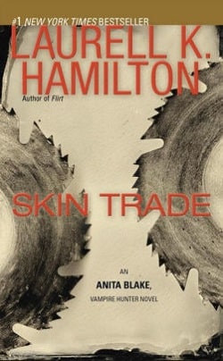 Skin Trade (Anita Blake, Vampire Hunter 17) by Laurell K. Hamilton