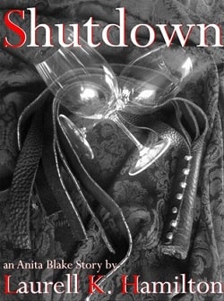 Shutdown (Anita Blake, Vampire Hunter 22.6) by Laurell K. Hamilton
