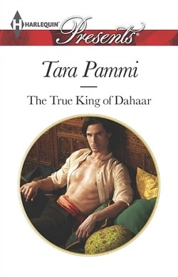 The True King of Dahaar by Tara Pammi