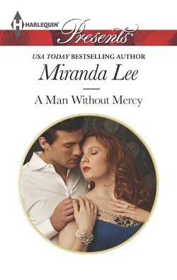 A Man Without Mercy by Miranda Lee