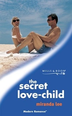 The Secret Love-Child by Miranda Lee