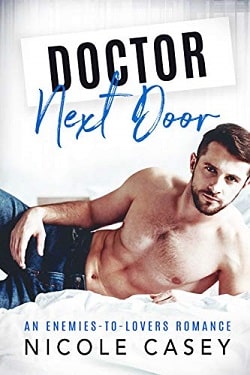 Doctor Next Door by Nicole Casey