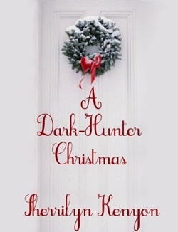 A Dark-Hunter Christmas (Dark-Hunter 2.6) by Sherrilyn Kenyon