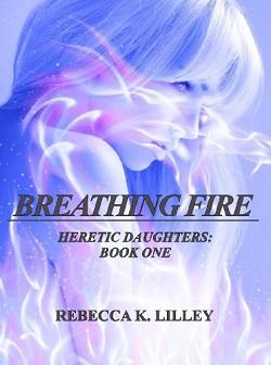 Breathing Fire by R.K. Lilley.jpg