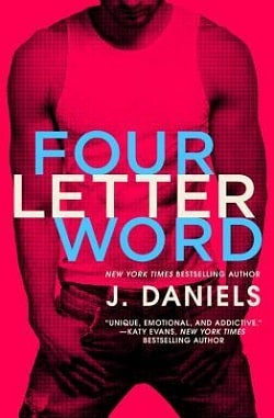 Four Letter Word (Dirty Deeds 1) by J. Daniels.jpg
