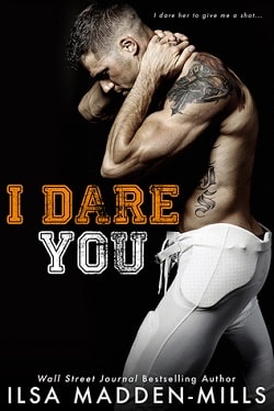 I Dare You (The Hook Up 1) by Ilsa Madden-Mills.jpg