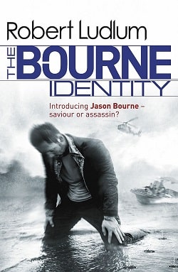 The Bourne Identity (Jason Bourne 1) by Robert Ludlum