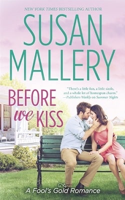 Before We Kiss (Fool's Gold 14) by Susan Mallery
