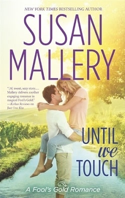 Until We Touch (Fool's Gold 15) by Susan Mallery