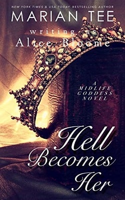 Hell Becomes Her - The Midlife Goddess by Marian Tee