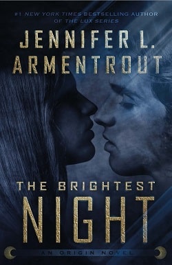 The Brightest Night (Origin 3) by Jennifer L. Armentrout