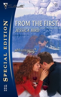 From the First (The Moorehouse Legacy 3) by Jessica Bird