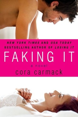 Faking It (Losing It 2) by Cora Carmack