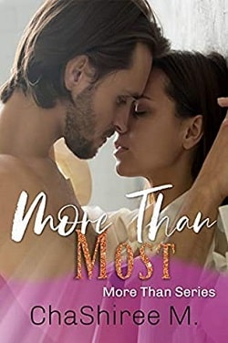 More Than Most by ChaShiree M