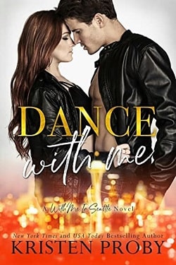 Dance With Me (With Me in Seattle 12) by Kristen Proby