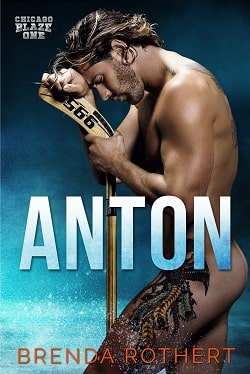 Anton (Chicago Blaze 1) by Brenda Rothert