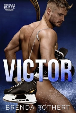 Victor (Chicago Blaze 3) by Brenda Rothert