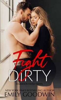 Fight Dirty (Dawson Family 5) by Emily Goodwin