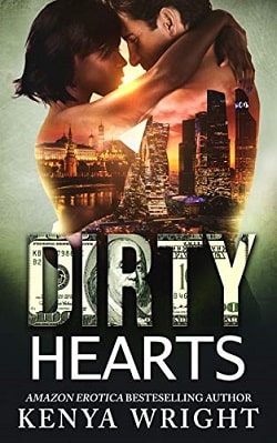 Dirty Hearts: Interracial Russian Mafia Romance by Kenya Wright