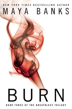 Burn (Breathless 3) by Maya Banks