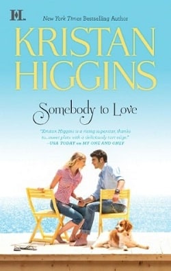 Somebody to Love (Gideon's Cove 3) by Kristan Higgins