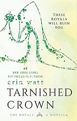 Tarnished Crown (The Royals 3.5) by Erin Watt, Elle Kennedy, Jen Frederick
