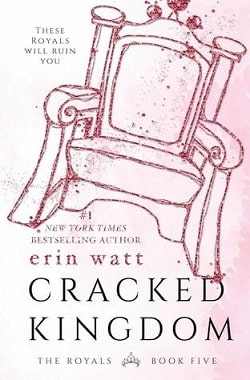 Cracked Kingdom (The Royals 5) by Erin Watt, Elle Kennedy, Jen Frederick
