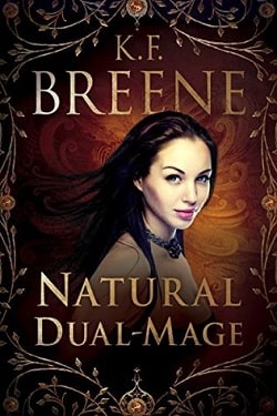 Natural Dual-Mage (Magical Mayhem 3) by K.F. Breene