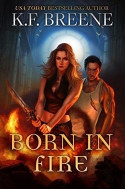 Born in Fire (Fire and Ice Trilogy 1) by K.F. Breene