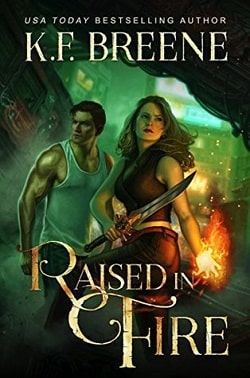 Raised in Fire (Fire and Ice Trilogy 2) by K.F. Breene