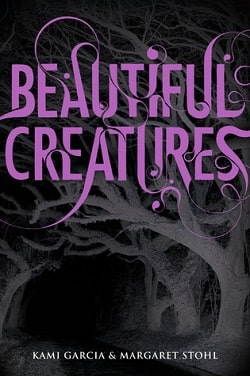 Beautiful Creatures (Caster Chronicles 1) by Kami Garcia