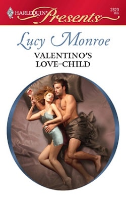 Valentino's Love-Child by Lucy Monroe