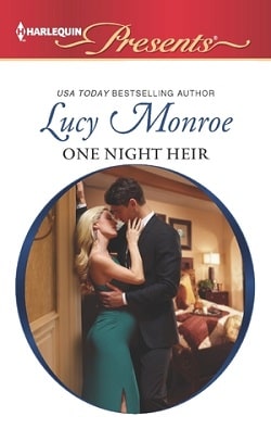 One Night Heir (By His Royal Decree 1) by Lucy Monroe
