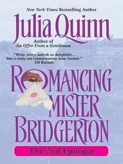 Romancing Mister Bridgerton: The 2nd Epilogue (Bridgertons 4.5) by Julia Quinn