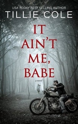 It Ain't Me, Babe (Hades Hangmen 1) by Tillie Cole