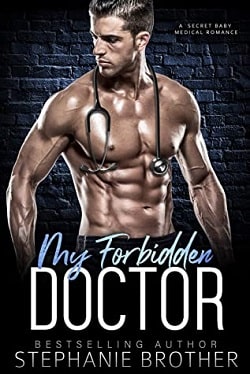 My Forbidden Doctor (Forbidden Medicine 7) by Stephanie Brother