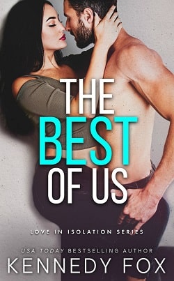 The Best of Us (Love in Isolation 2) by Kennedy Fox