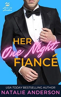 Her One Night Fiancé (Love in London 3) by Natalie Anderson