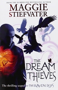 The Dream Thieves (The Raven Cycle 2) by Maggie Stiefvater