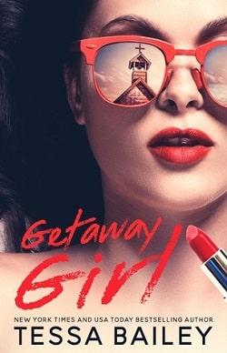 Getaway Girl (Girl 1) by Tessa Bailey