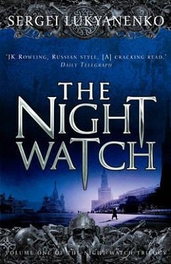 The Night Watch (Watch 1) by Sergei Lukyanenko