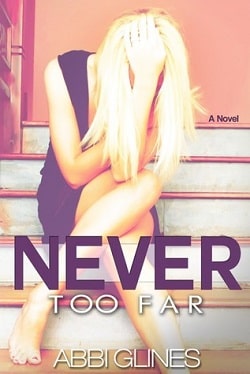 Never Too Far (Too Far 2) by Abbi Glines