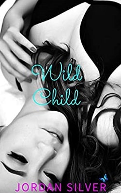 Wild Child by Jordan Silver