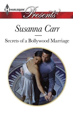 Secrets of a Bollywood Marriage by Susanna Carr