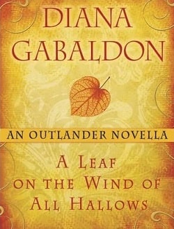 A Leaf on the Wind of All Hallows (Outlander 8.5) by Diana Gabaldon
