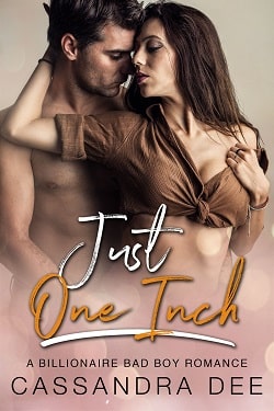 Just One Inch by Cassandra Dee