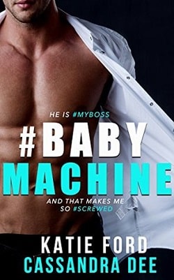#Babymachine (Baby Crazy 1) by Cassandra Dee